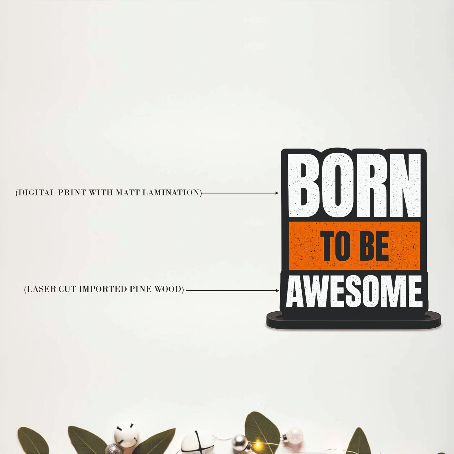 Born to Be Awesome Inspirational Table Top Decor