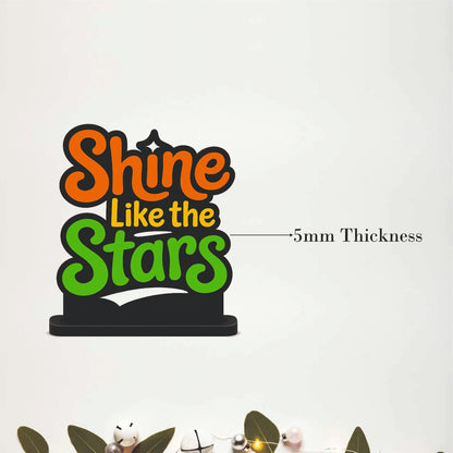 Shine Like the Stars Motivational Table Top Decor