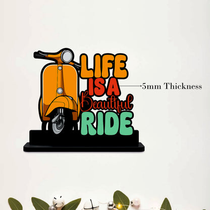 Life Is A Beautiful Ride Table Top Decor