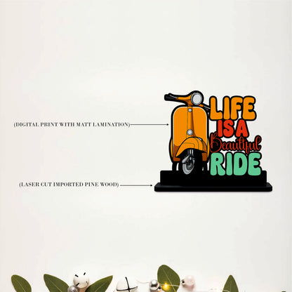Life Is A Beautiful Ride Table Top Decor
