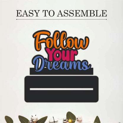 Follow Your Dreams Inspirational Table Top Decor