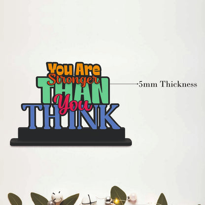 You Are Stronger Than You Think Inspirational Table Top Decor