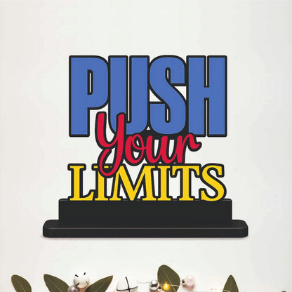 Push Your Limits Inspirational Table Top Decor