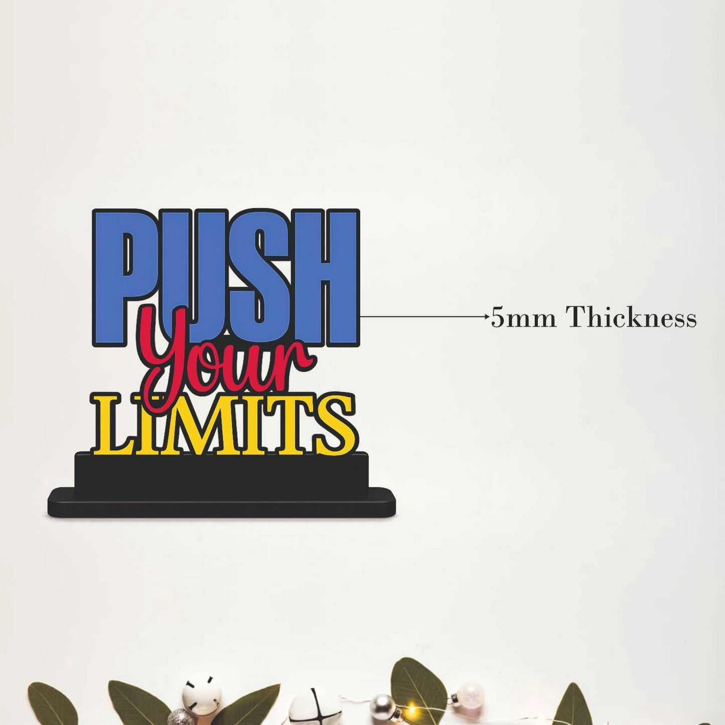 Push Your Limits Inspirational Table Top Decor