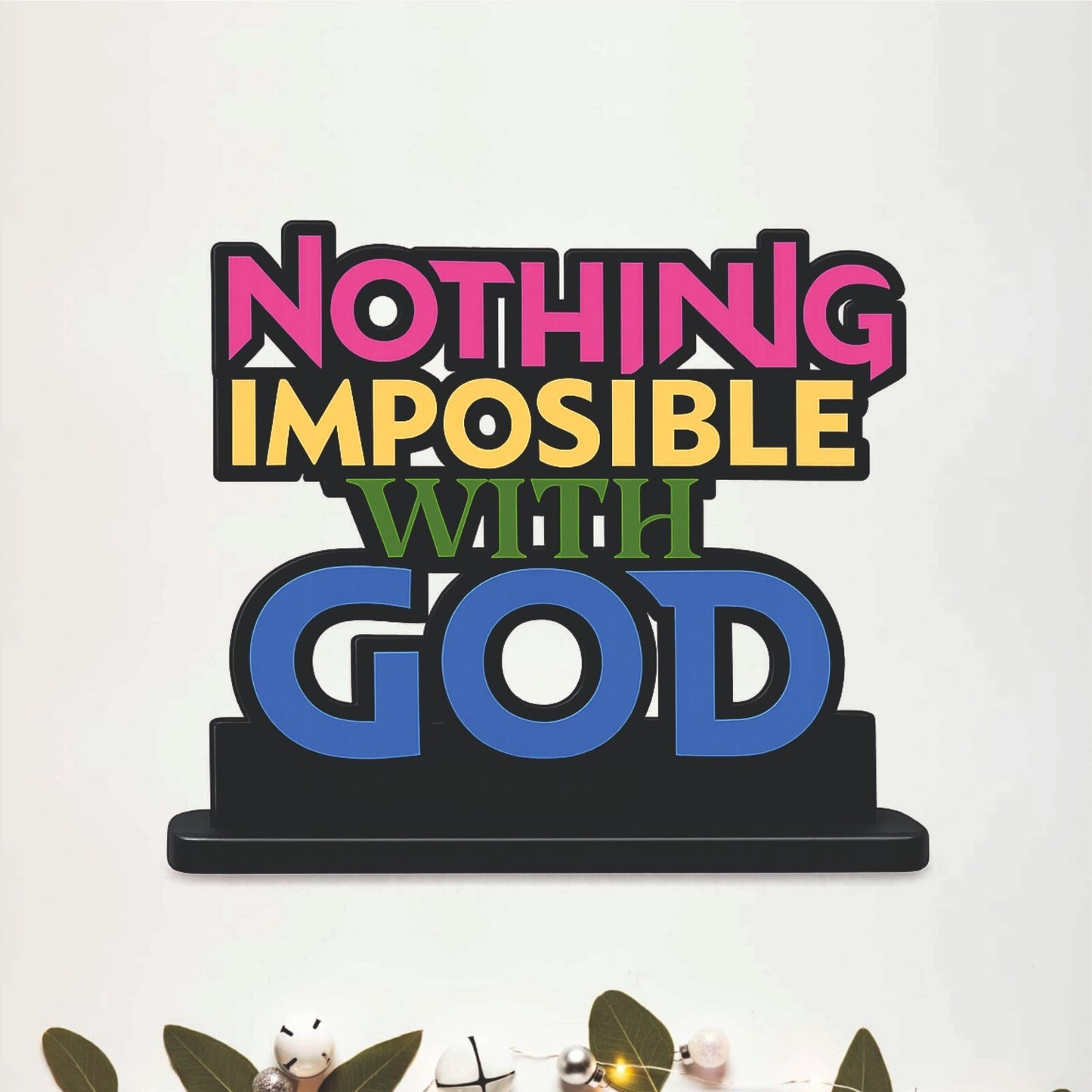 Nothing Impossible With God Inspirational Table Top Decor