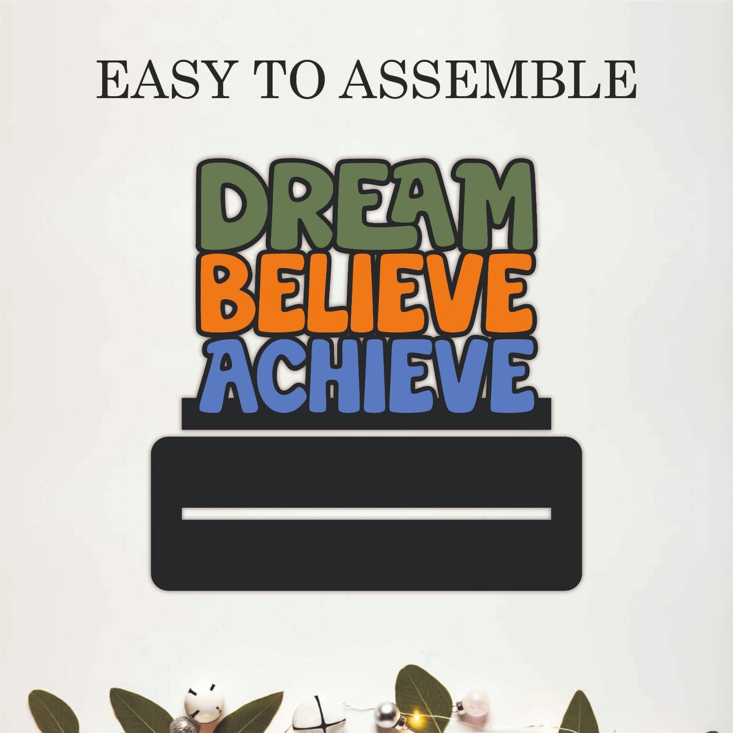 Dream Believe Achieve Inspirational Table Top Decor