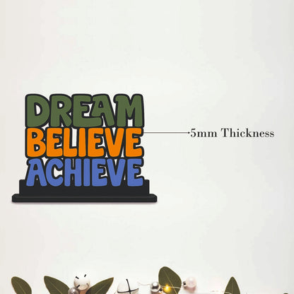 Dream Believe Achieve Inspirational Table Top Decor