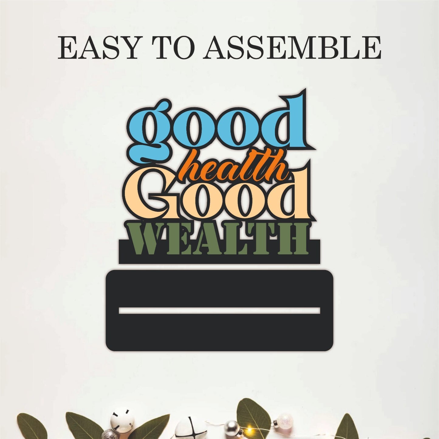 Good Health Good Wealth Inspirational Table Top Decor