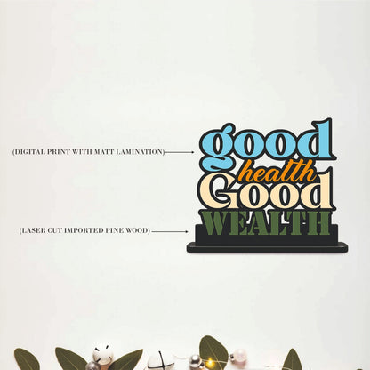 Good Health Good Wealth Inspirational Table Top Decor