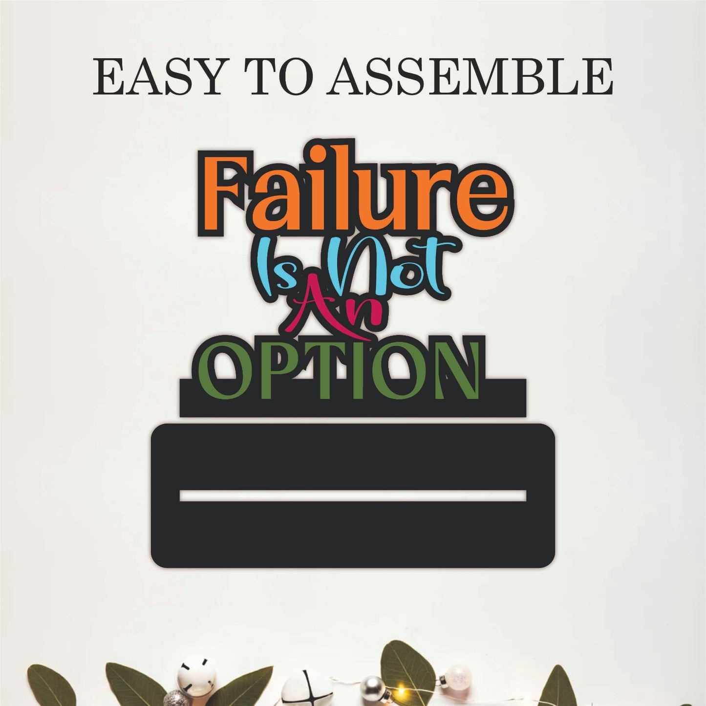 Failure Is Not an Option Inspirational Table Top Decor