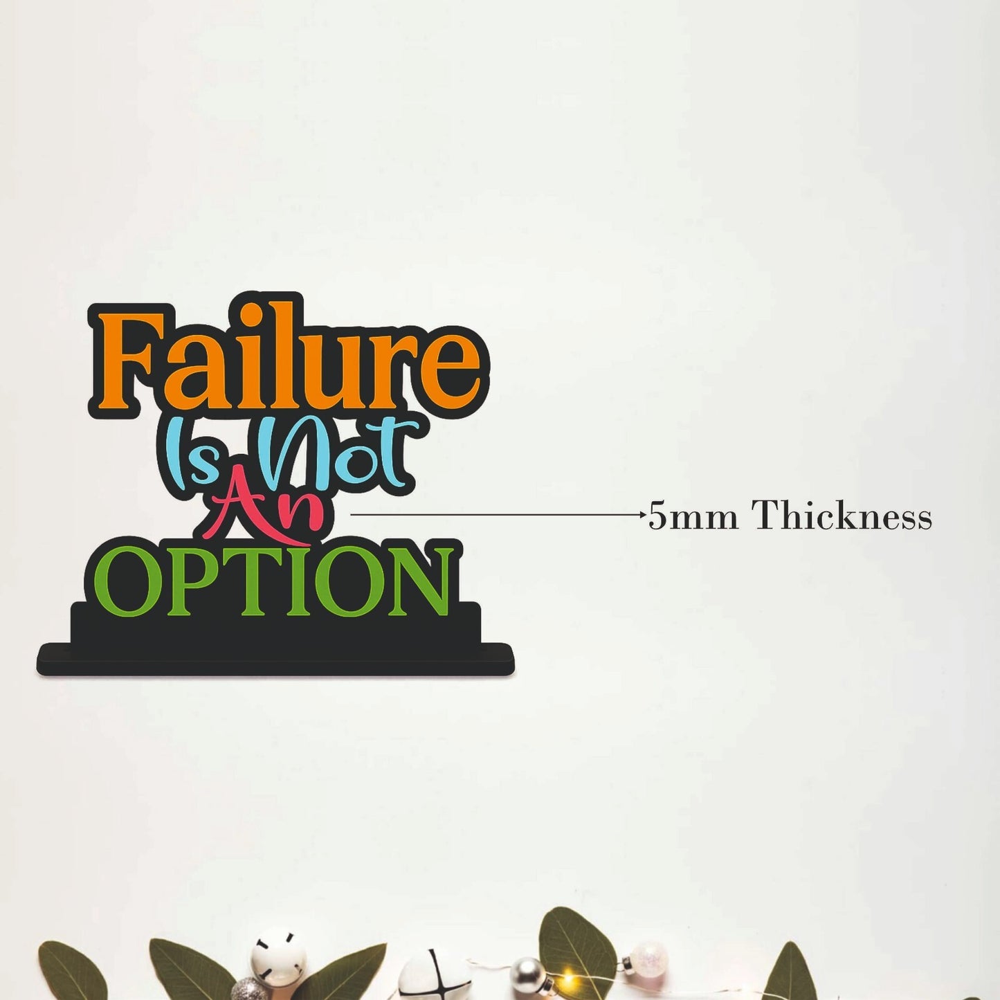 Failure Is Not an Option Inspirational Table Top Decor