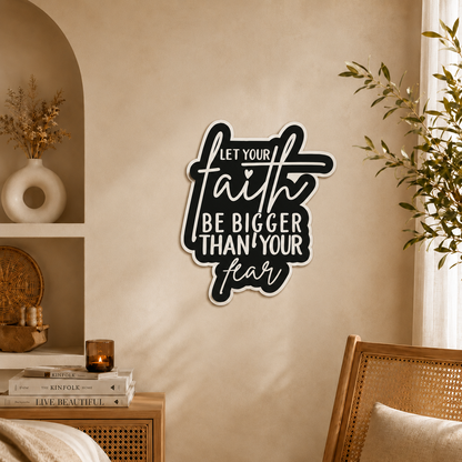 Inspirational Faith Over Fear Wall Art