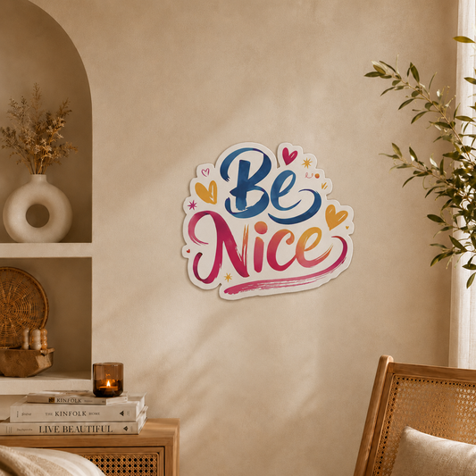 Be Nice Typography Wall Art