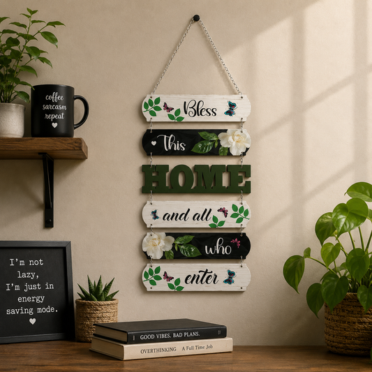 Bless This Home and All Who Enter Wooden Wall Hanging