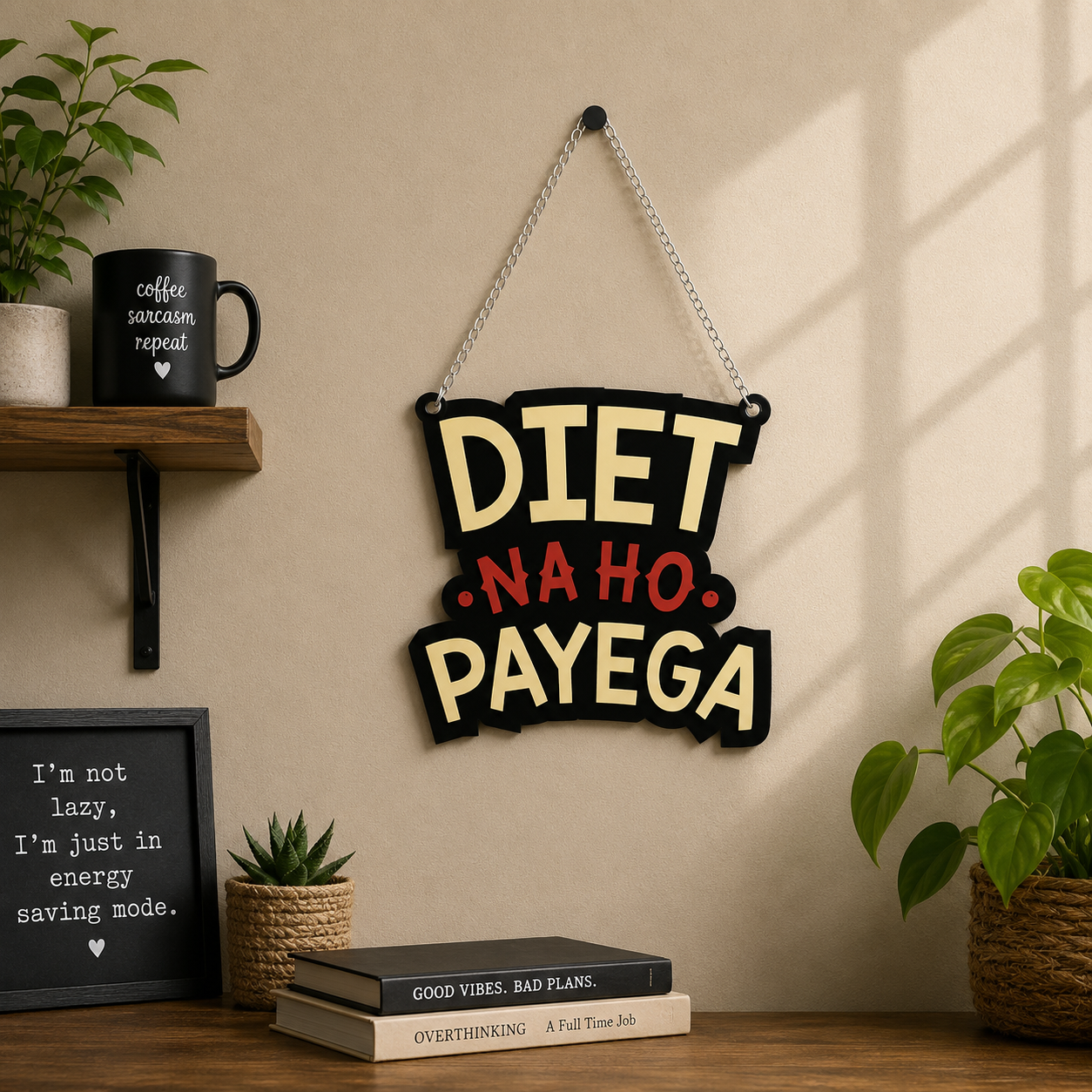 Diet Na Ho Payega Funny Wall Hanging