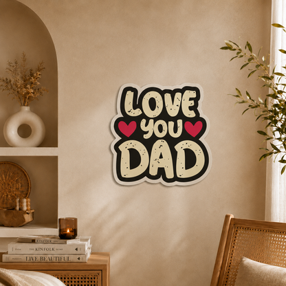 Love You Dad Typography Wall Art