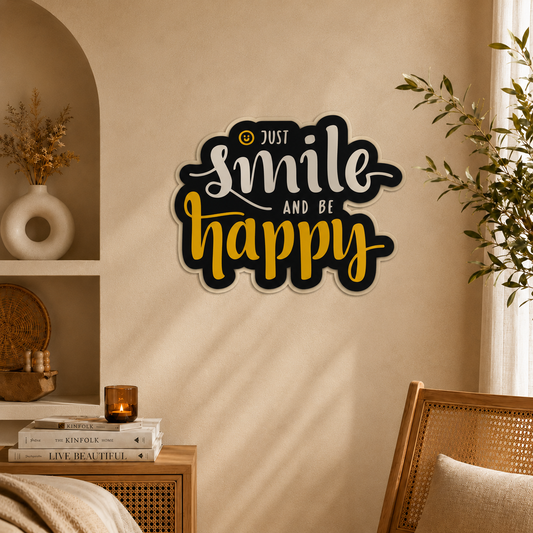 Just Smile And Be Happy Wall Art