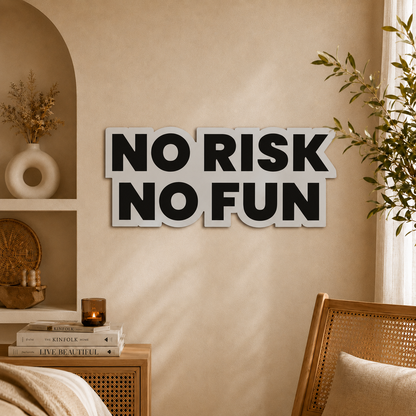 No Risk No Fun Bold Motivational Wooden Wall Art