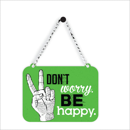 Don't Worry Be Happy Motivational Hanging Wall Decor