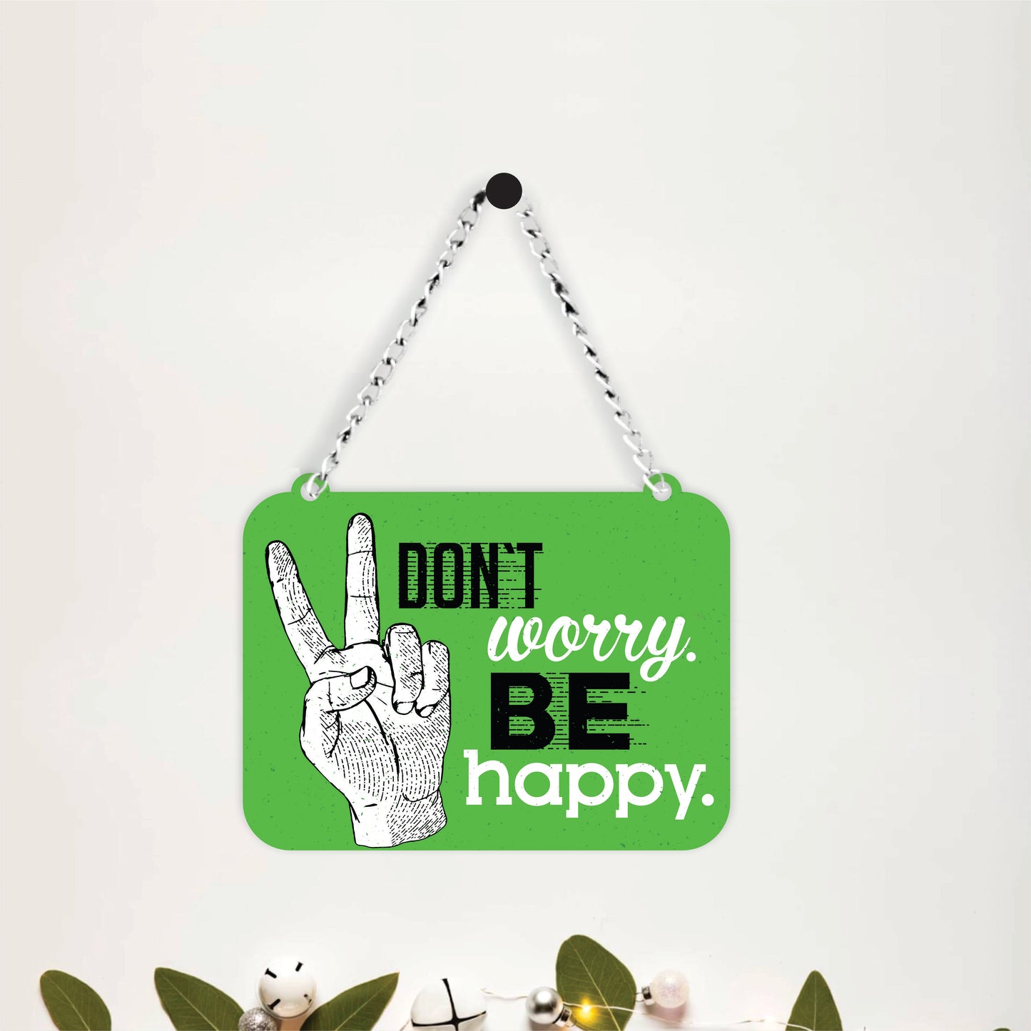 Don't Worry Be Happy Motivational Hanging Wall Decor