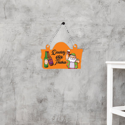 Daddy Da Theka Punjabi Quote Wall Hanging