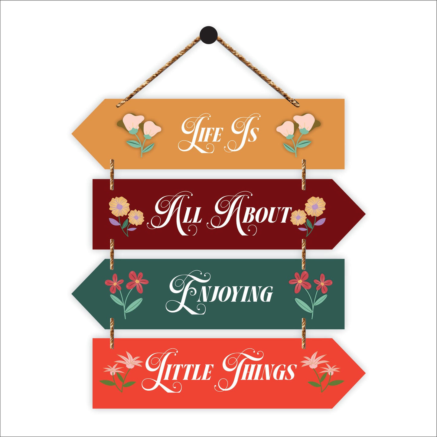Life Is All About Enjoying Little Things Wall Hanging