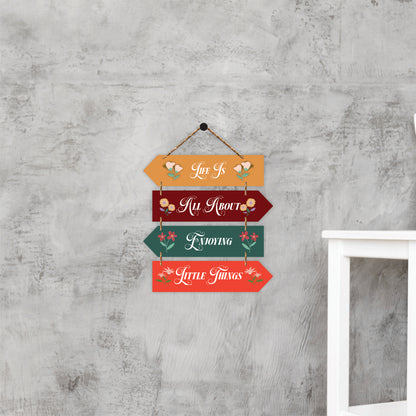 Life Is All About Enjoying Little Things Wall Hanging