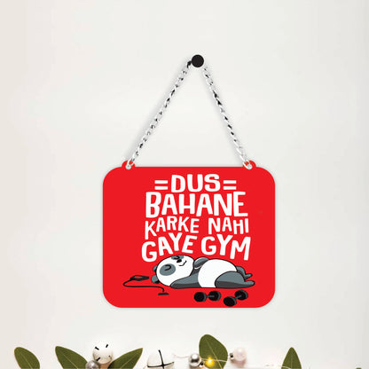 Dus Bahane Karke Nahi Gaye Gym Decorative Wall Hanging