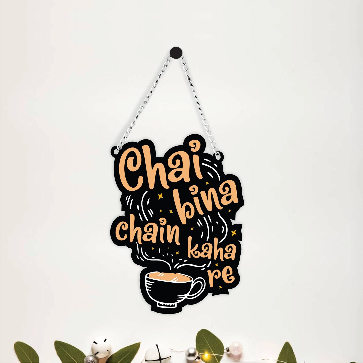 Chai Bina Chain Kaha Re Chai Lover Wall Hanging