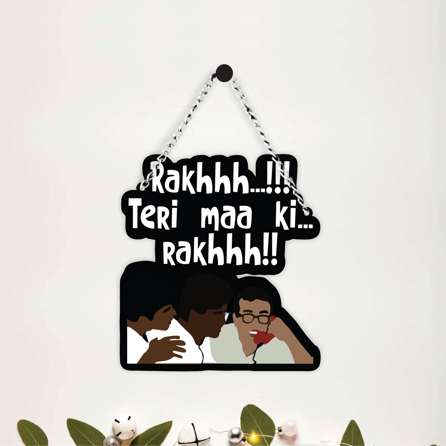 Rakhhh Teri Maa Ki Rakhhh Cricket Wall Hanging
