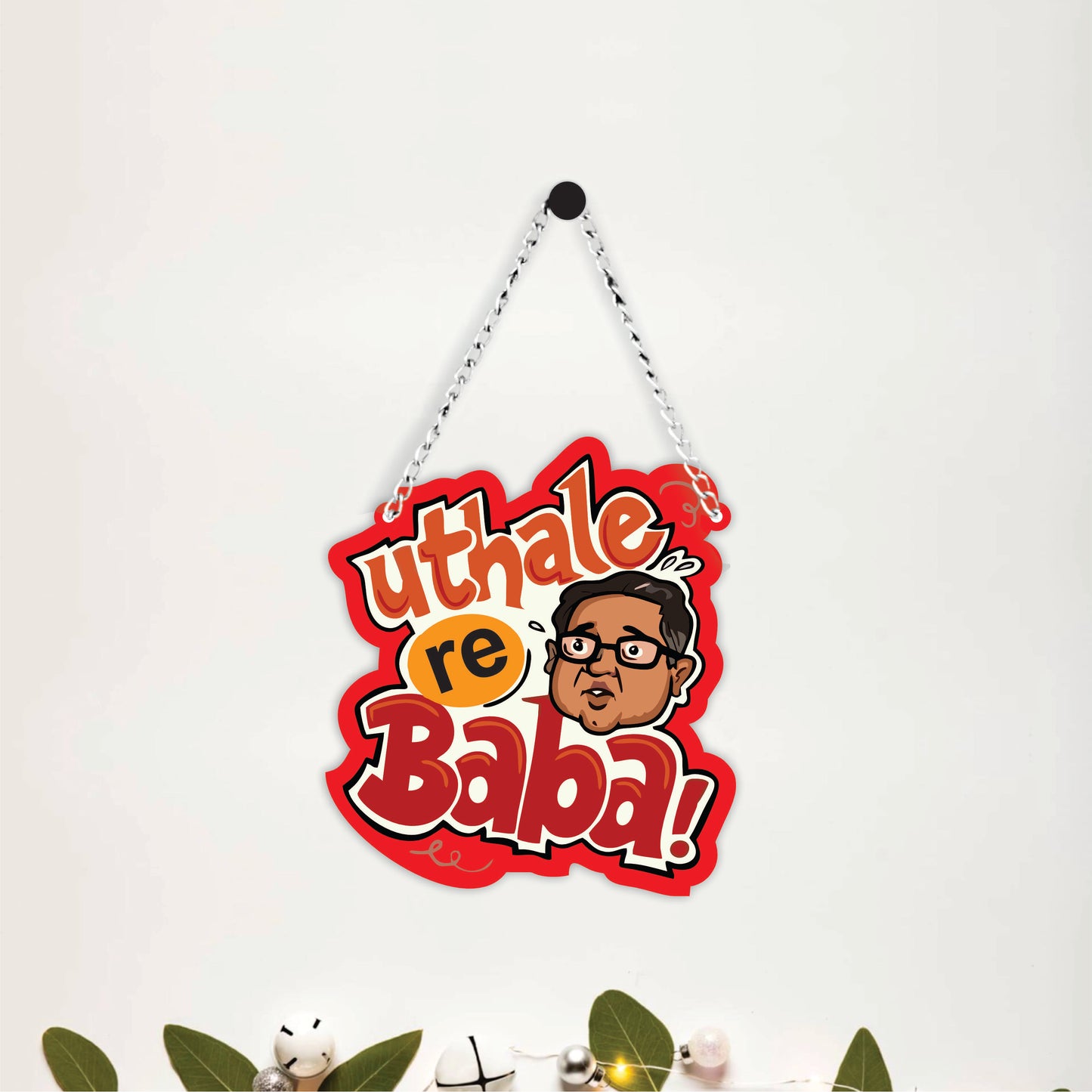Uthale Re Baba Funny Hindi Wall Hanging
