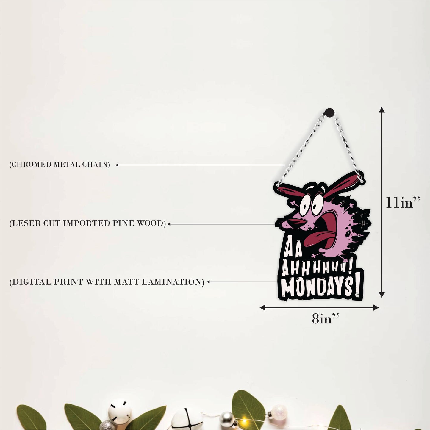 Aa Ahhhhhh Mondays Funny Wall Hanging