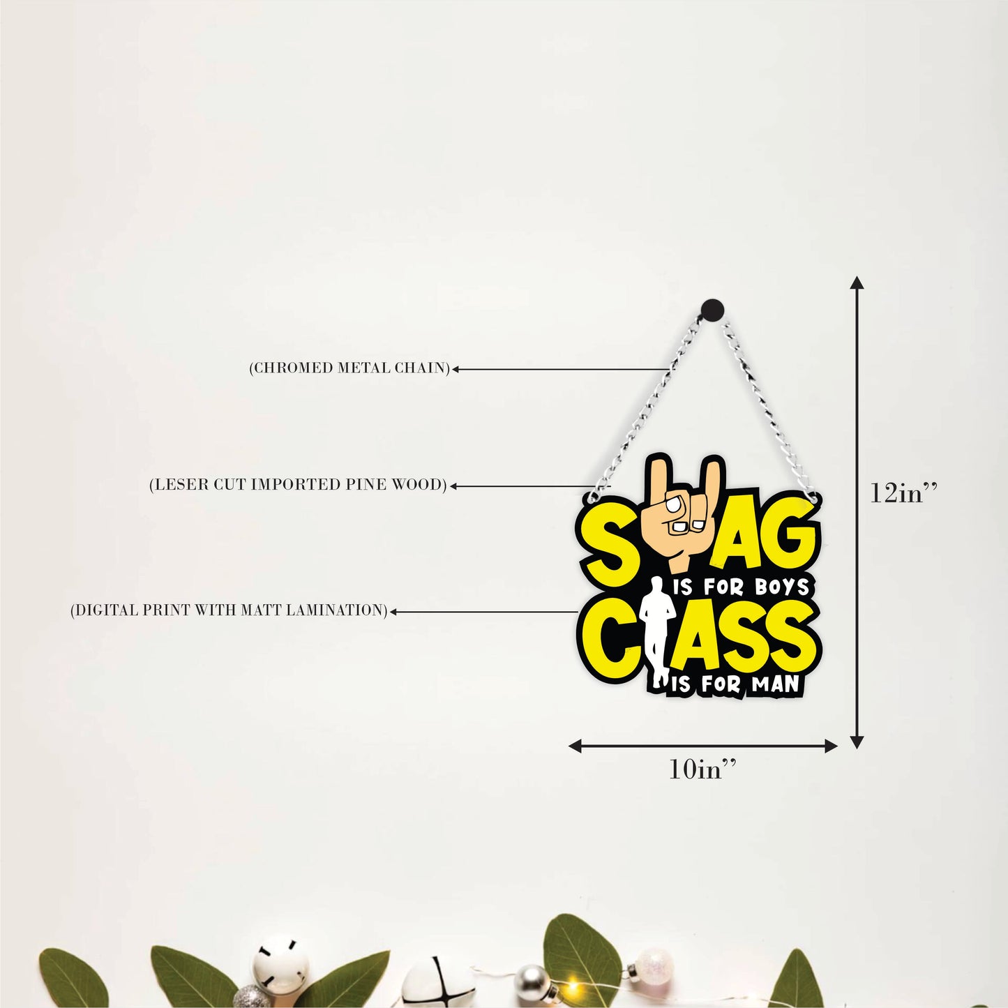 Swag Is For Boys Class Is For Men Wall Hanging