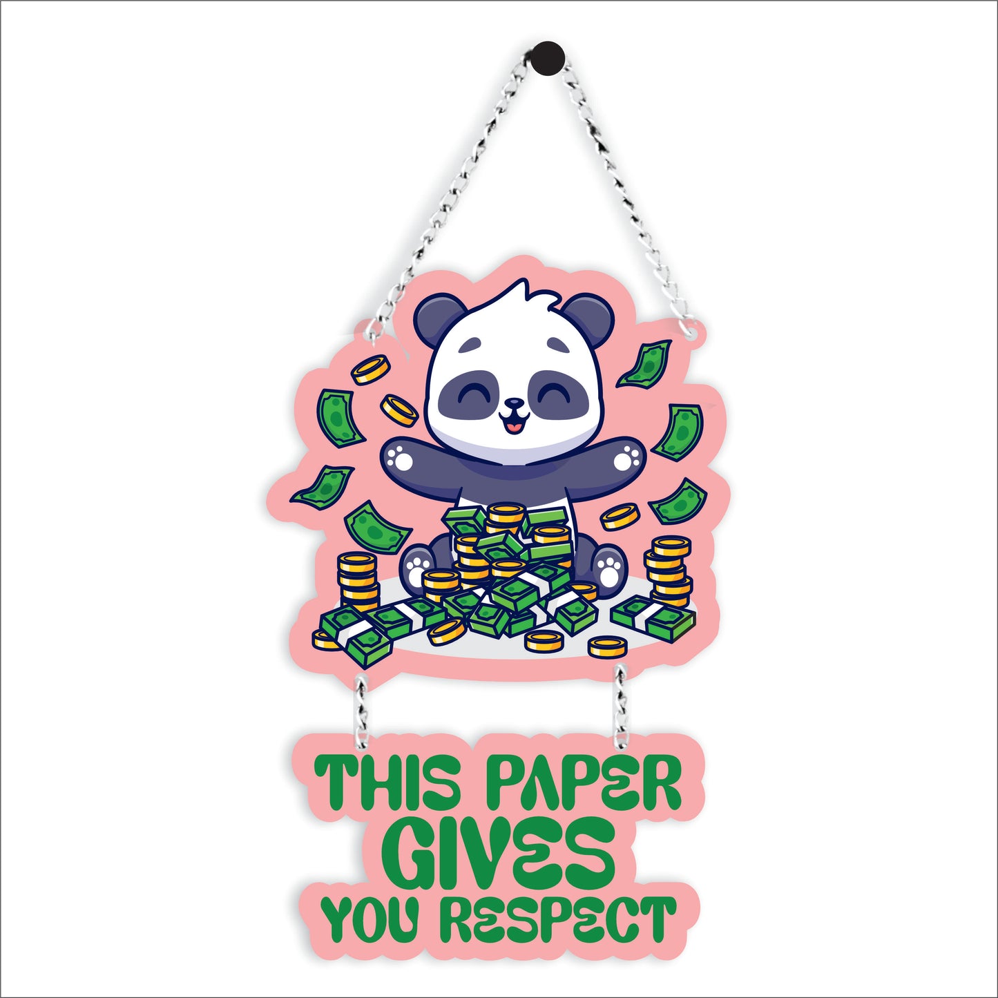 This Paper Gives You Respect Panda Wall Hanging