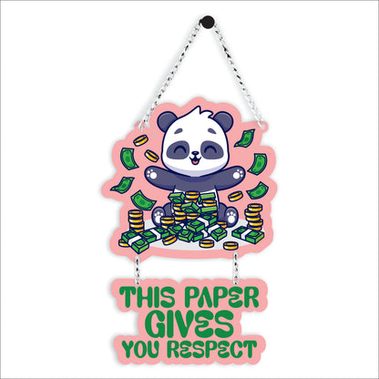 This Paper Gives You Respect Panda Wall Hanging