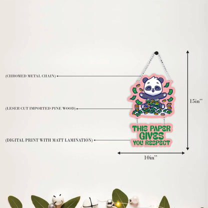This Paper Gives You Respect Panda Wall Hanging