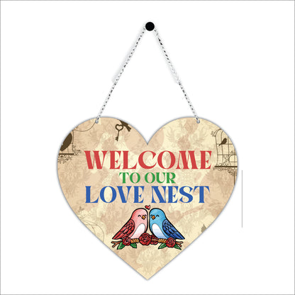 Welcome to Our Love Nest Heart Wooden Wall Hanging
