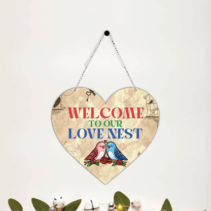 Welcome to Our Love Nest Heart Wooden Wall Hanging