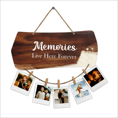 Memories Live Here Forever Rustic Wood Photo Hanging