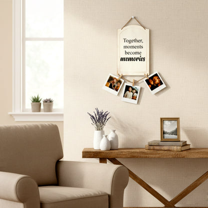 Together Moments Become Memories Vintage Arch Photo Hanging