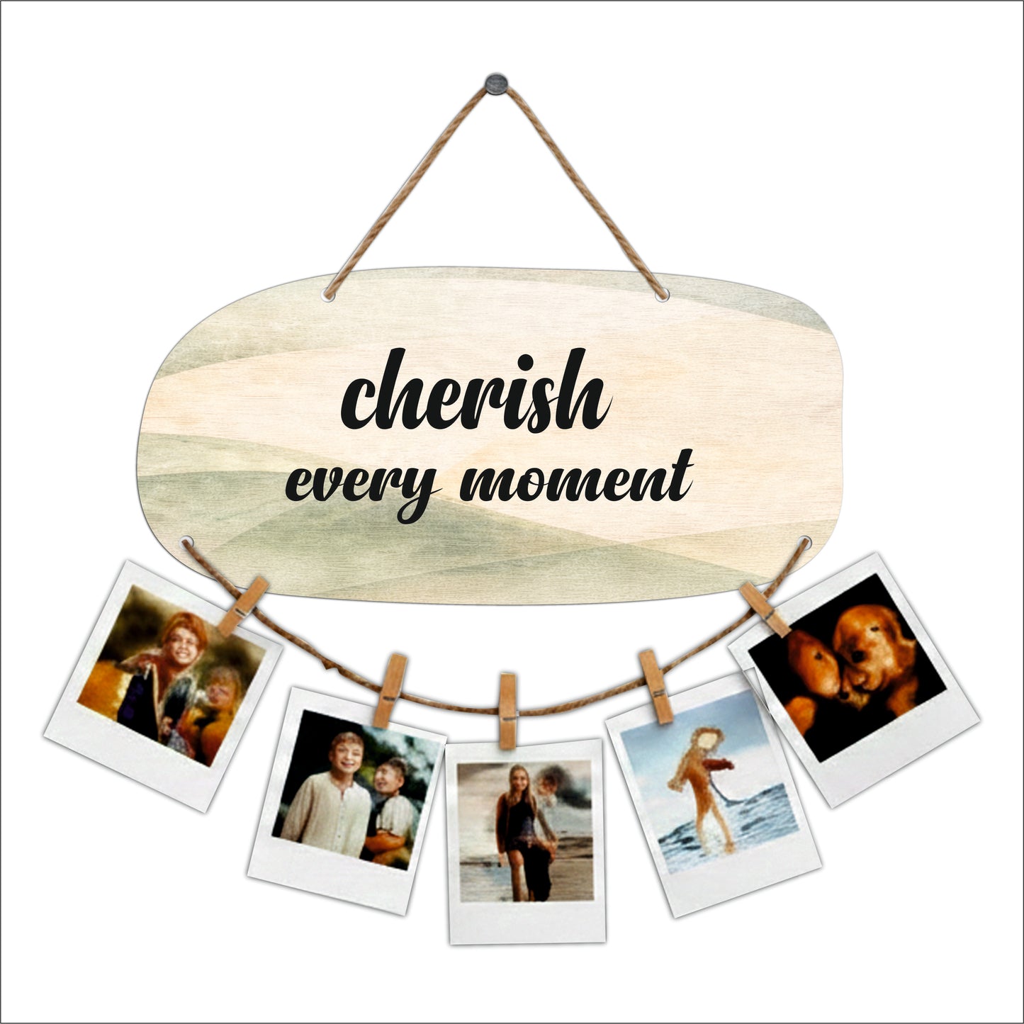 Cherish Every Moment Photo Hanging
