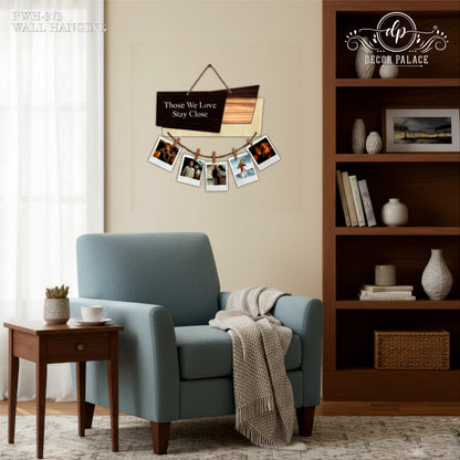 Those We Love Stay Close Photo Hanging