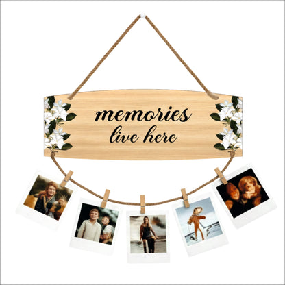 Memories Live Here Picture Display Hanging