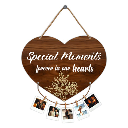 Special Moments Forever In Our Hearts Photo Hanging